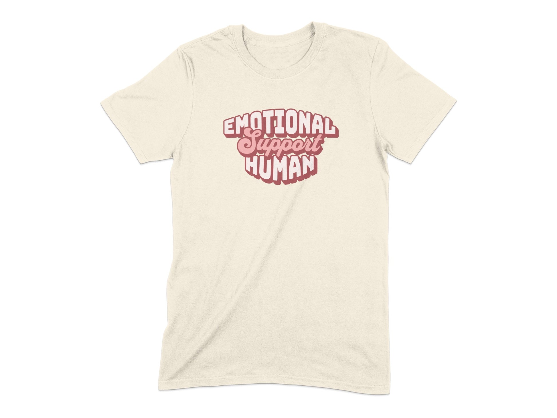 Emotional Support Human Statement T-Shirt Product