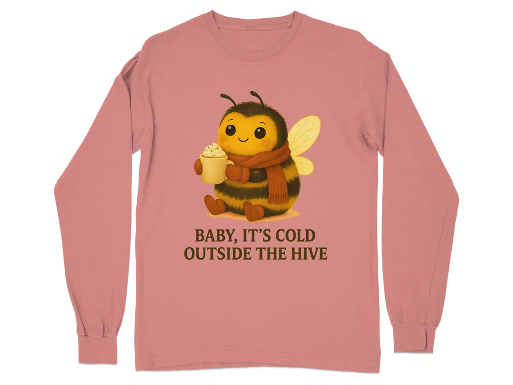 Baby It's Cold Outside The Hive Long Sleeve product