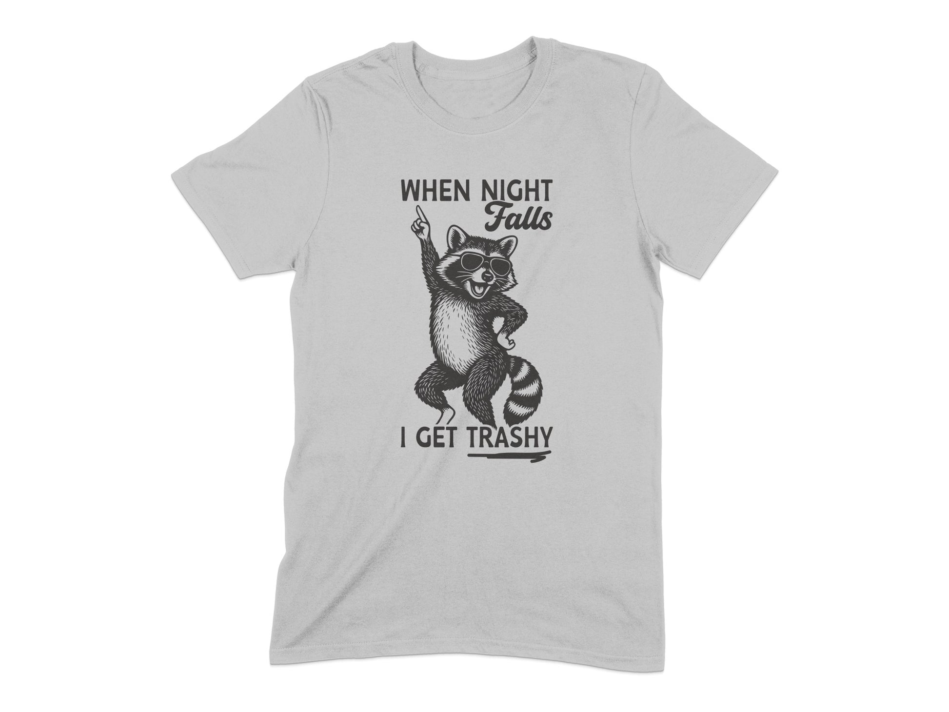 When Night Falls I Get Trashy Raccoon Graphic Shirt product