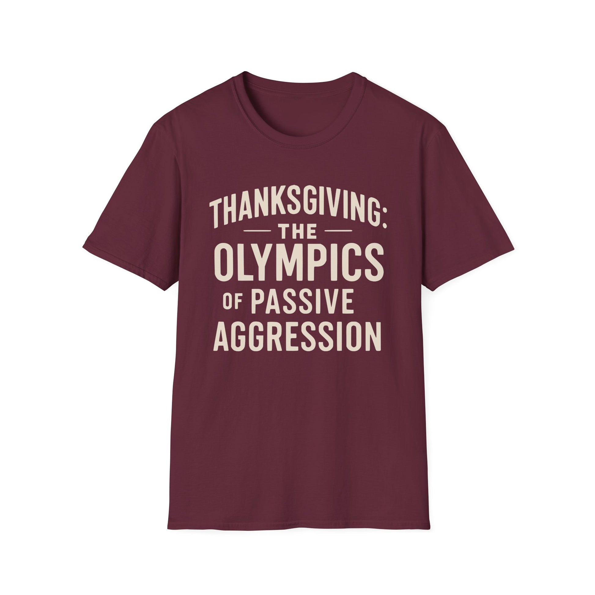 Funny Snarky Thanksgiving Unisex T-Shirt
