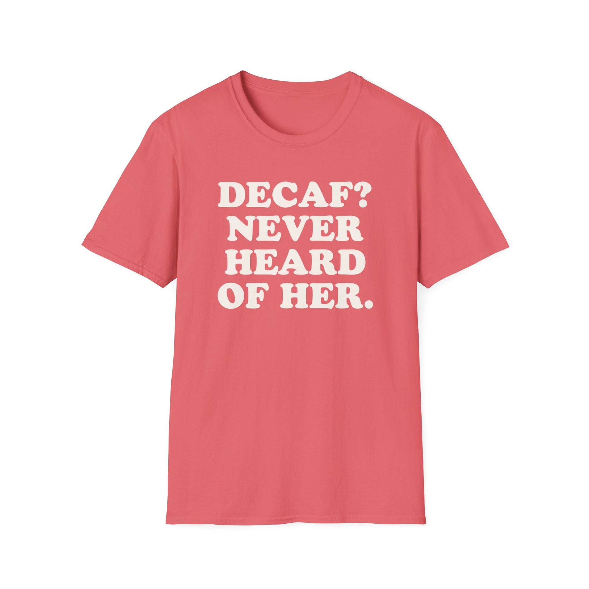 Coffee  Decaf Funny Shirt
