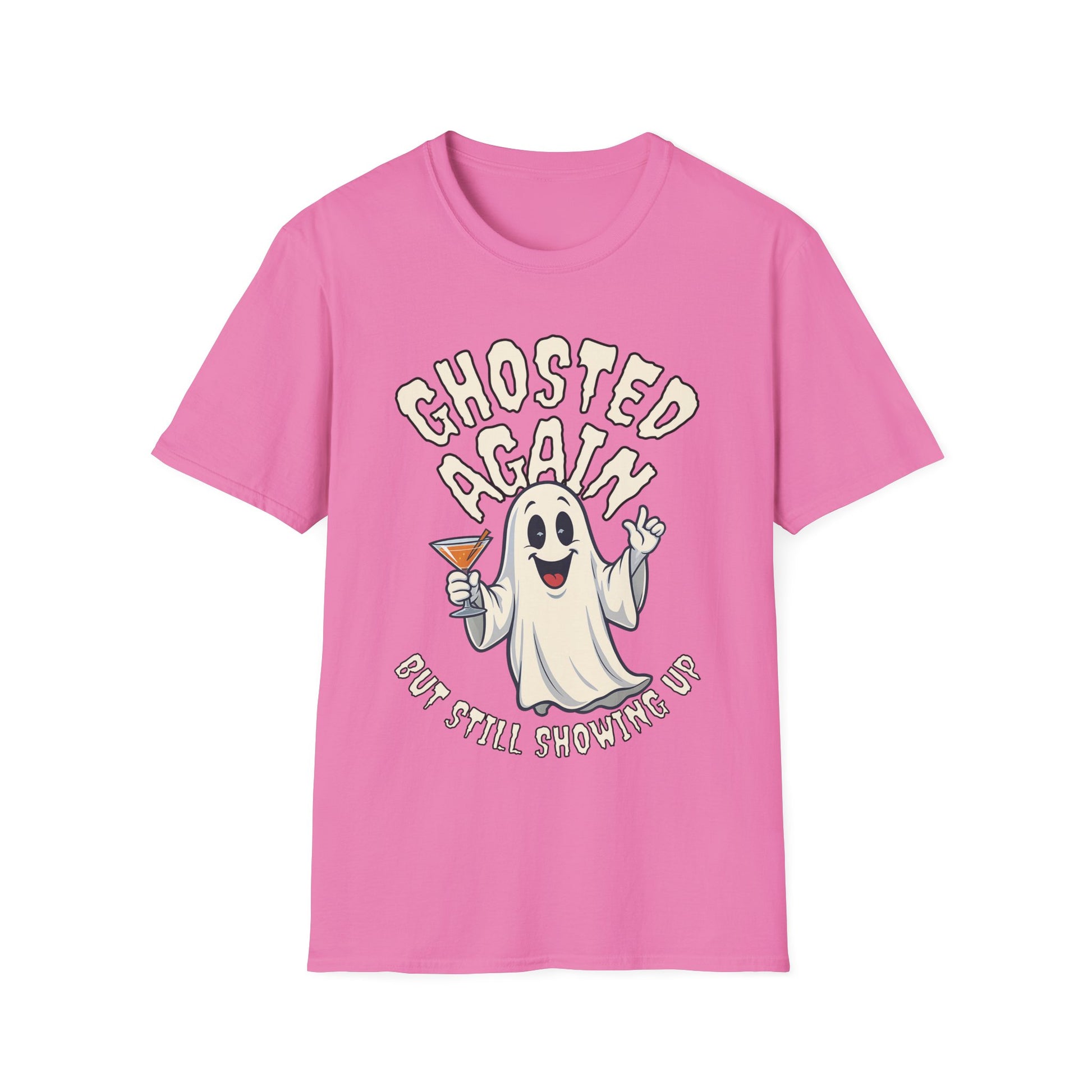 Ghosted Again Funny Halloween T-Shirt - Holiday Design XS-5X