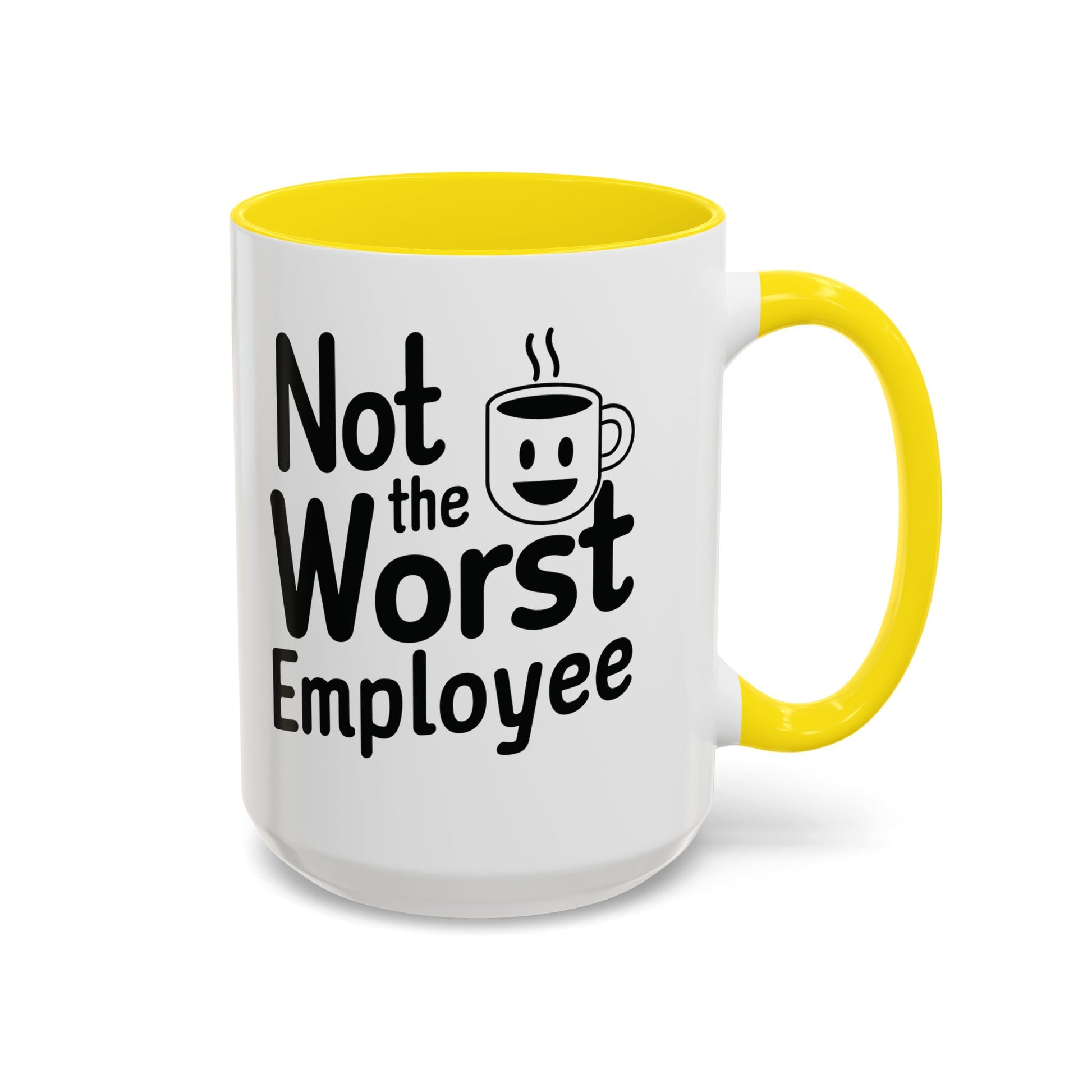 “Not the Worst Employee” Mug — Celebrating Bare Minimum Excellence Since 1970-Something – 11 oz & 15 oz
