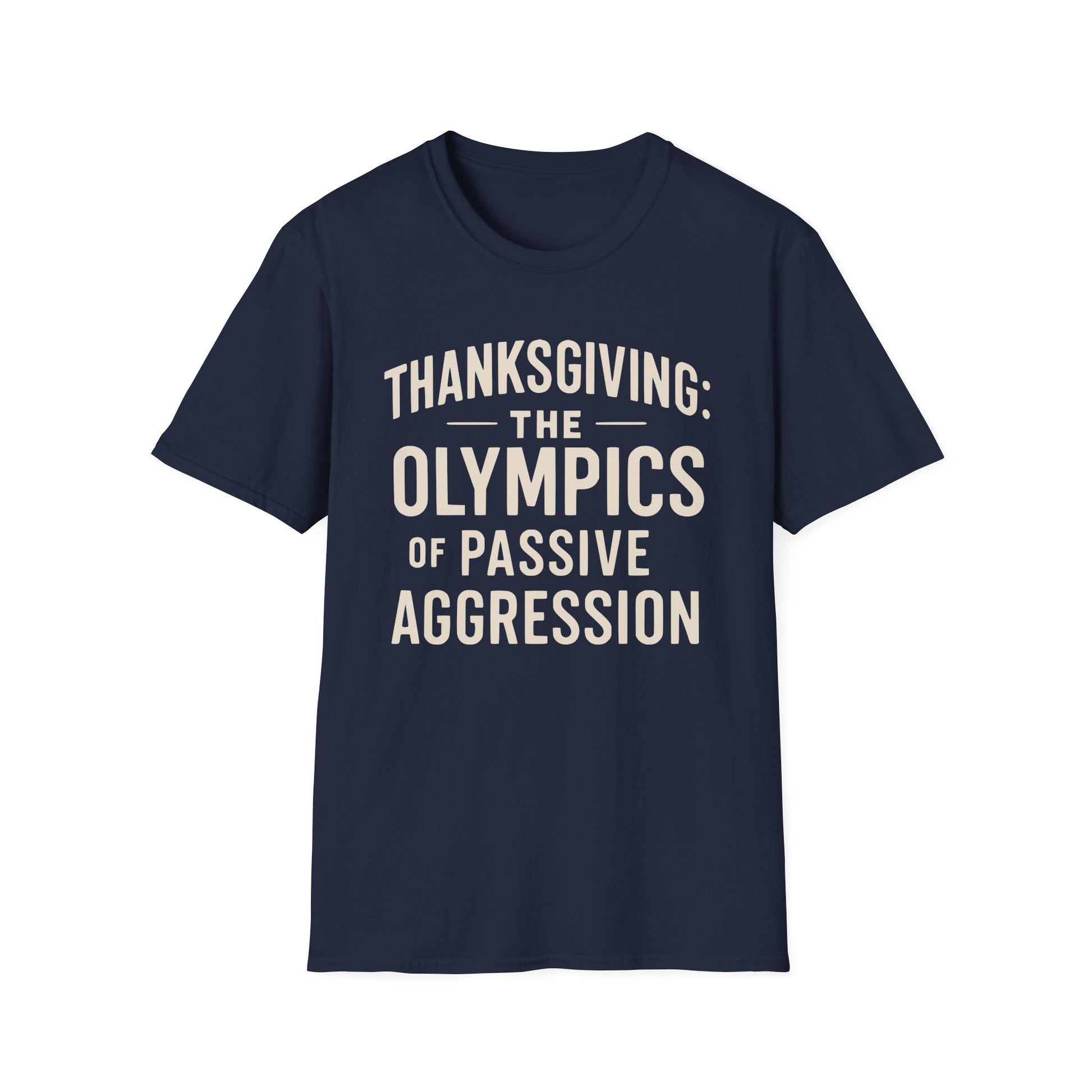 Funny Snarky Thanksgiving Unisex T-Shirt