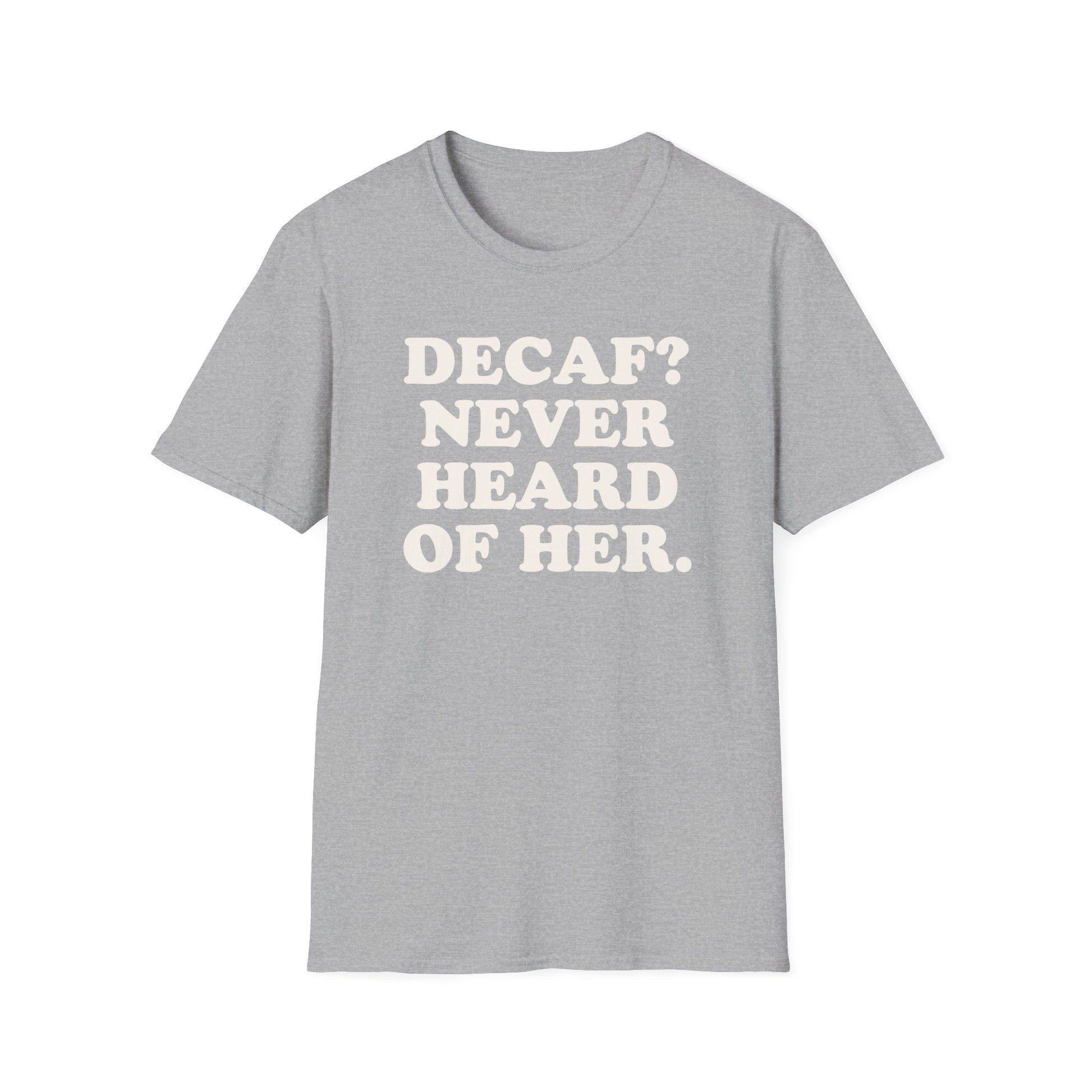 Coffee  Decaf Funny Shirt