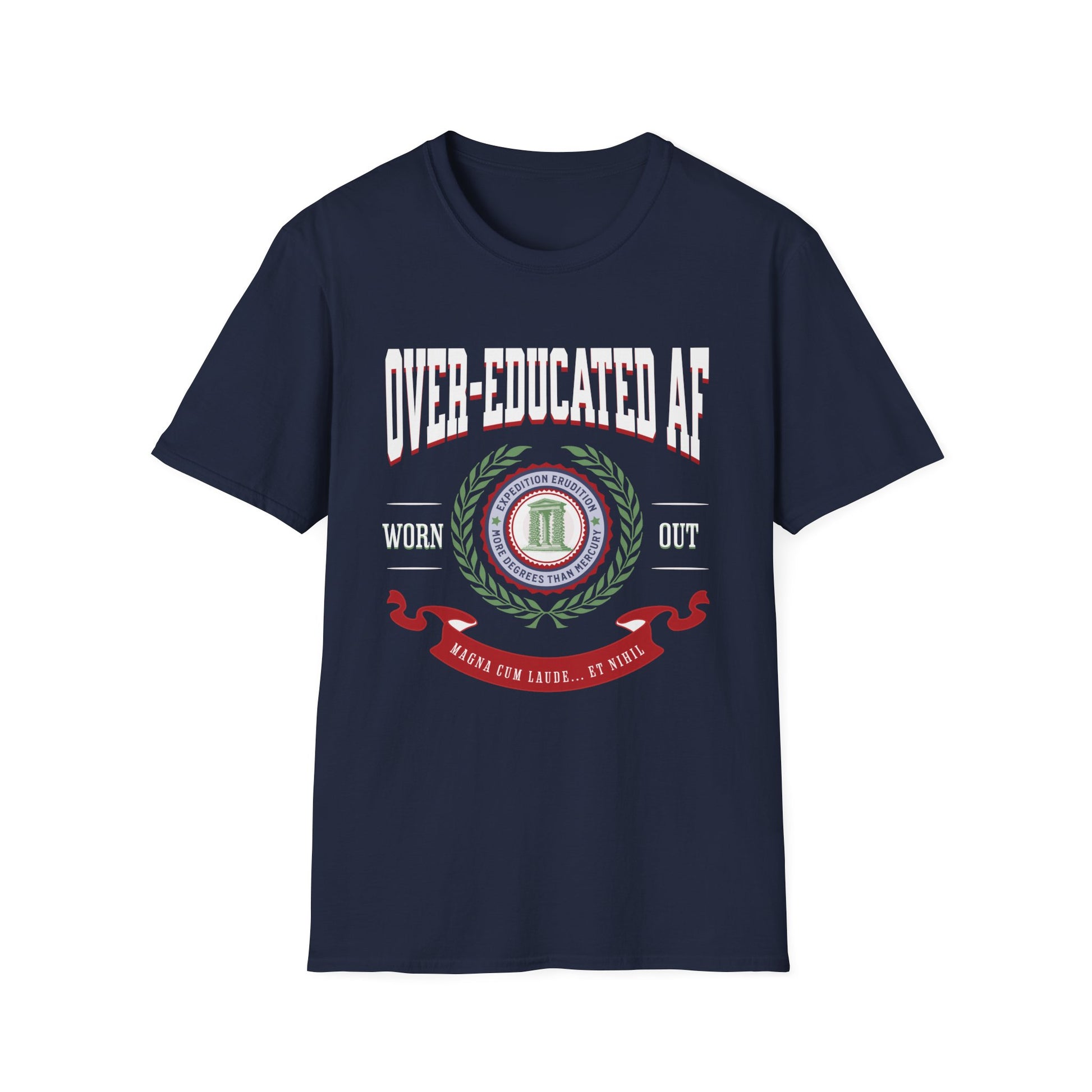 Over-Educated AF T-Shirt,  XS-5X