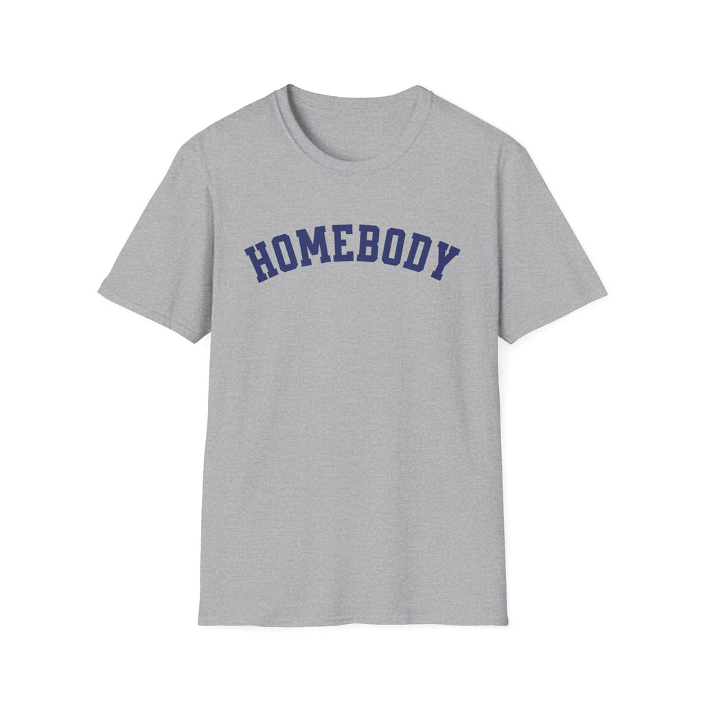 Homebody Unisex T-Shirt