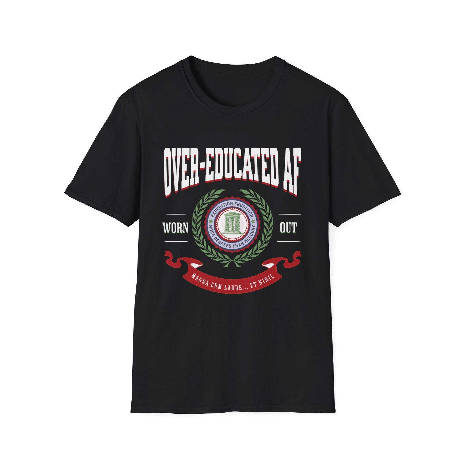Over-Educated AF T-Shirt,  XS-5X