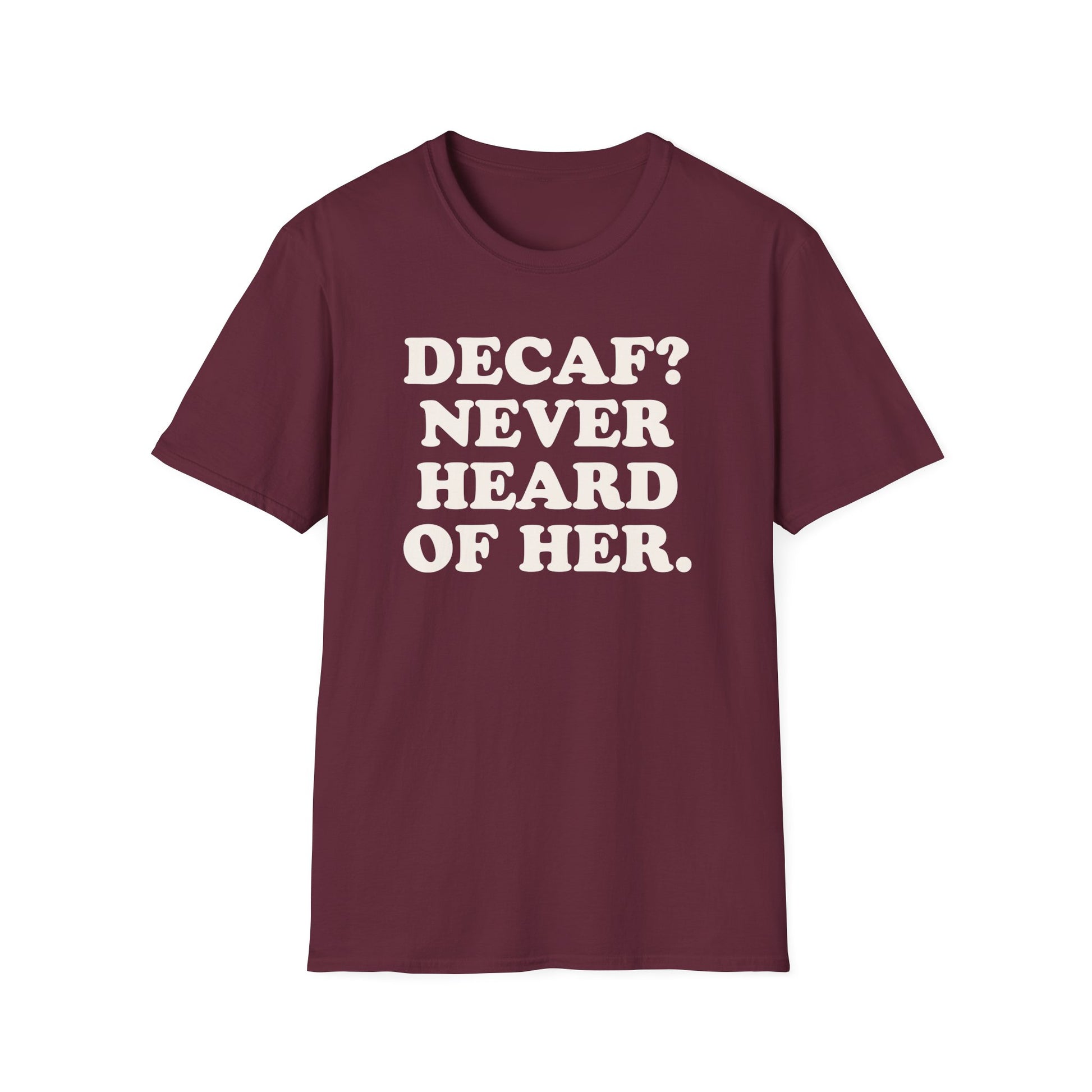 Coffee  Decaf Funny Shirt