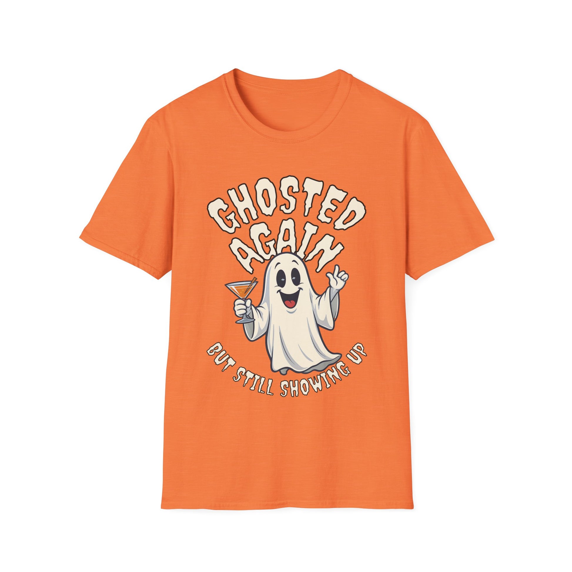 Ghosted Again Funny Halloween T-Shirt - Holiday Design XS-5X