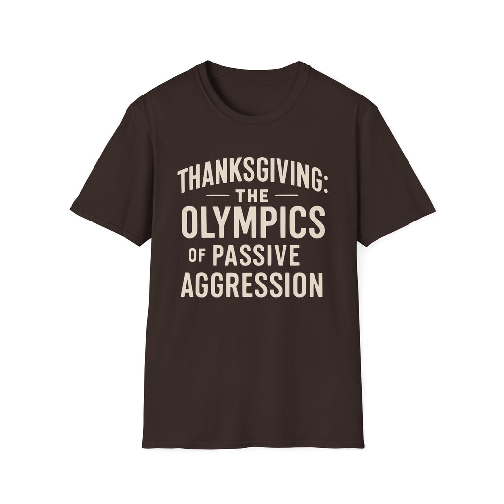 Funny Snarky Thanksgiving Unisex T-Shirt
