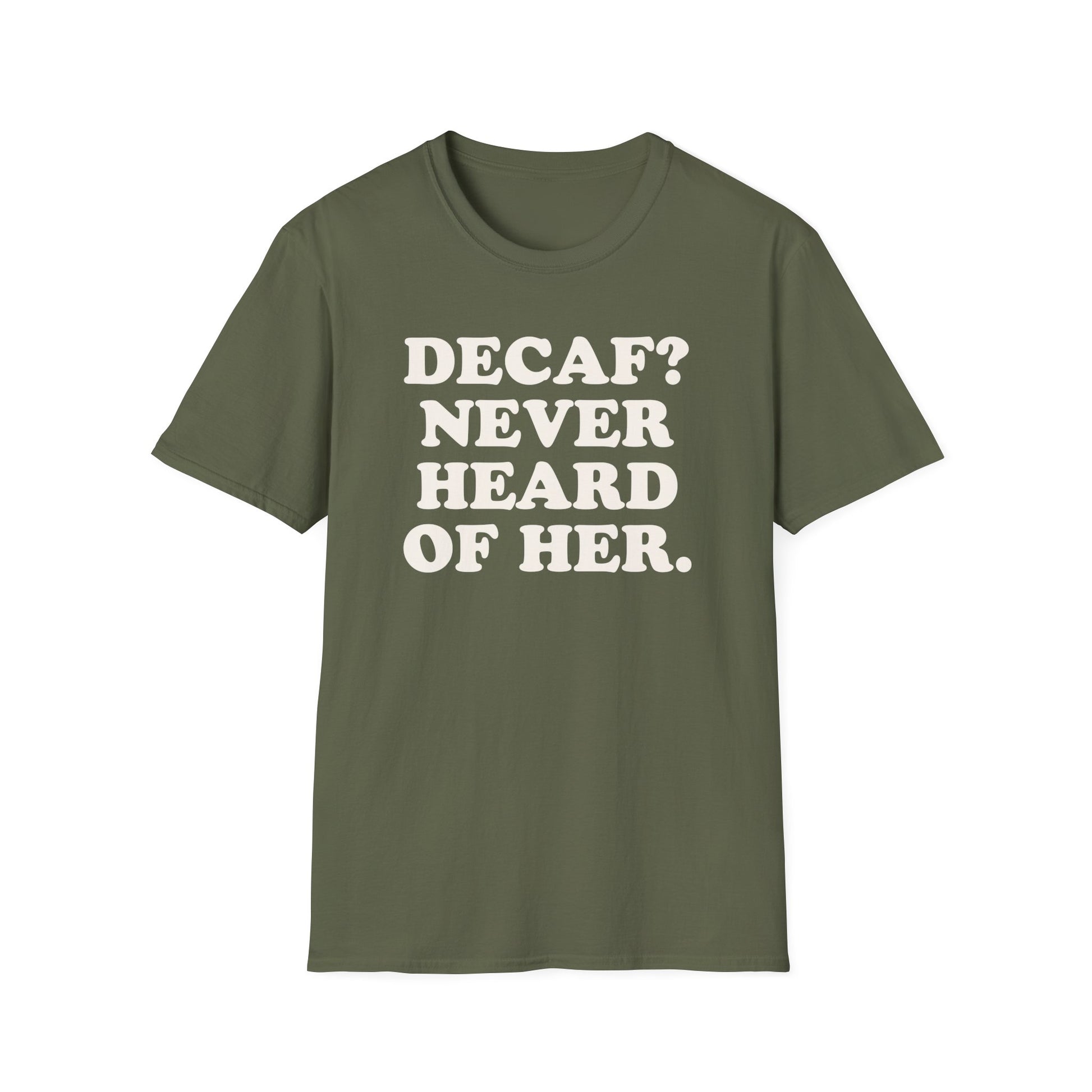 Coffee  Decaf Funny Shirt