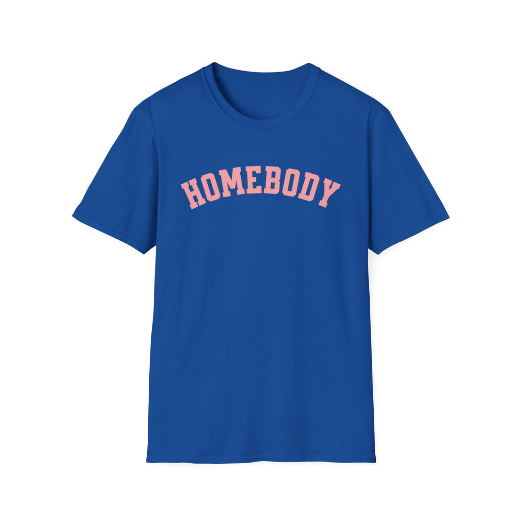 Homebody Unisex T-Shirt