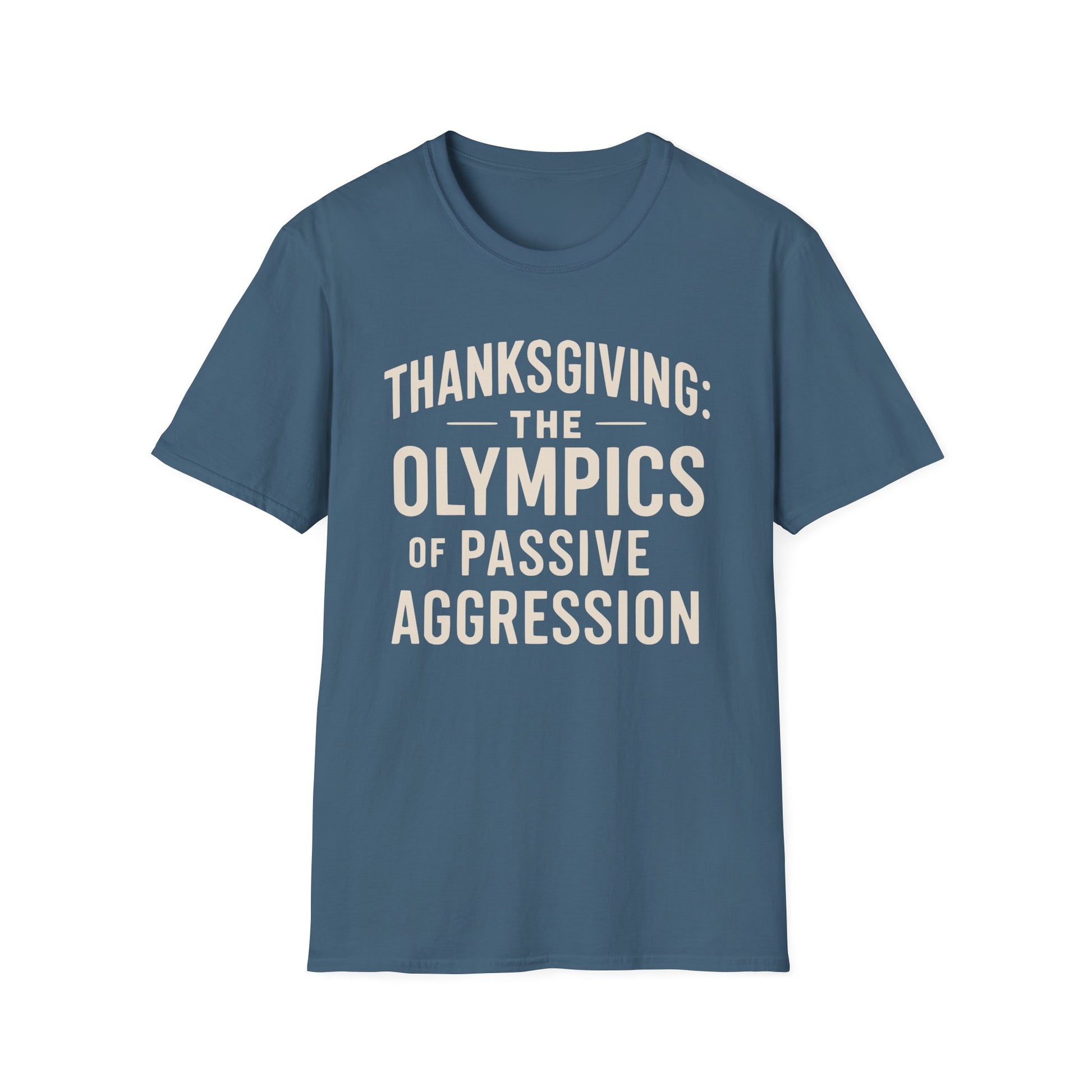 Funny Snarky Thanksgiving Unisex T-Shirt
