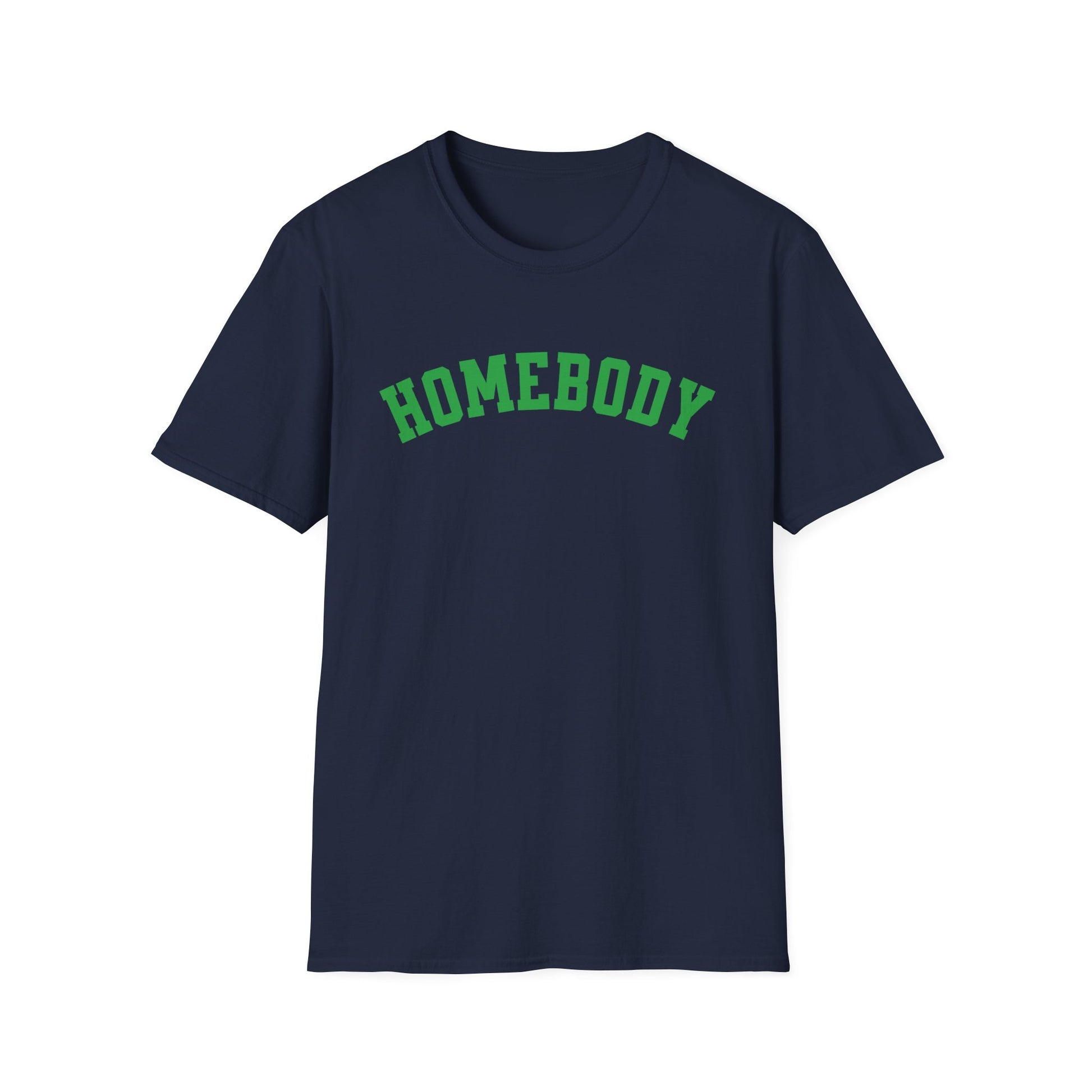 Homebody Unisex T-Shirt