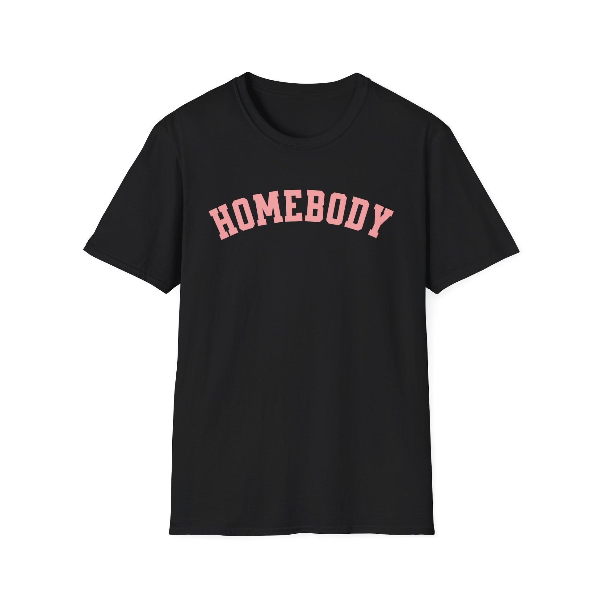 Homebody Unisex T-Shirt