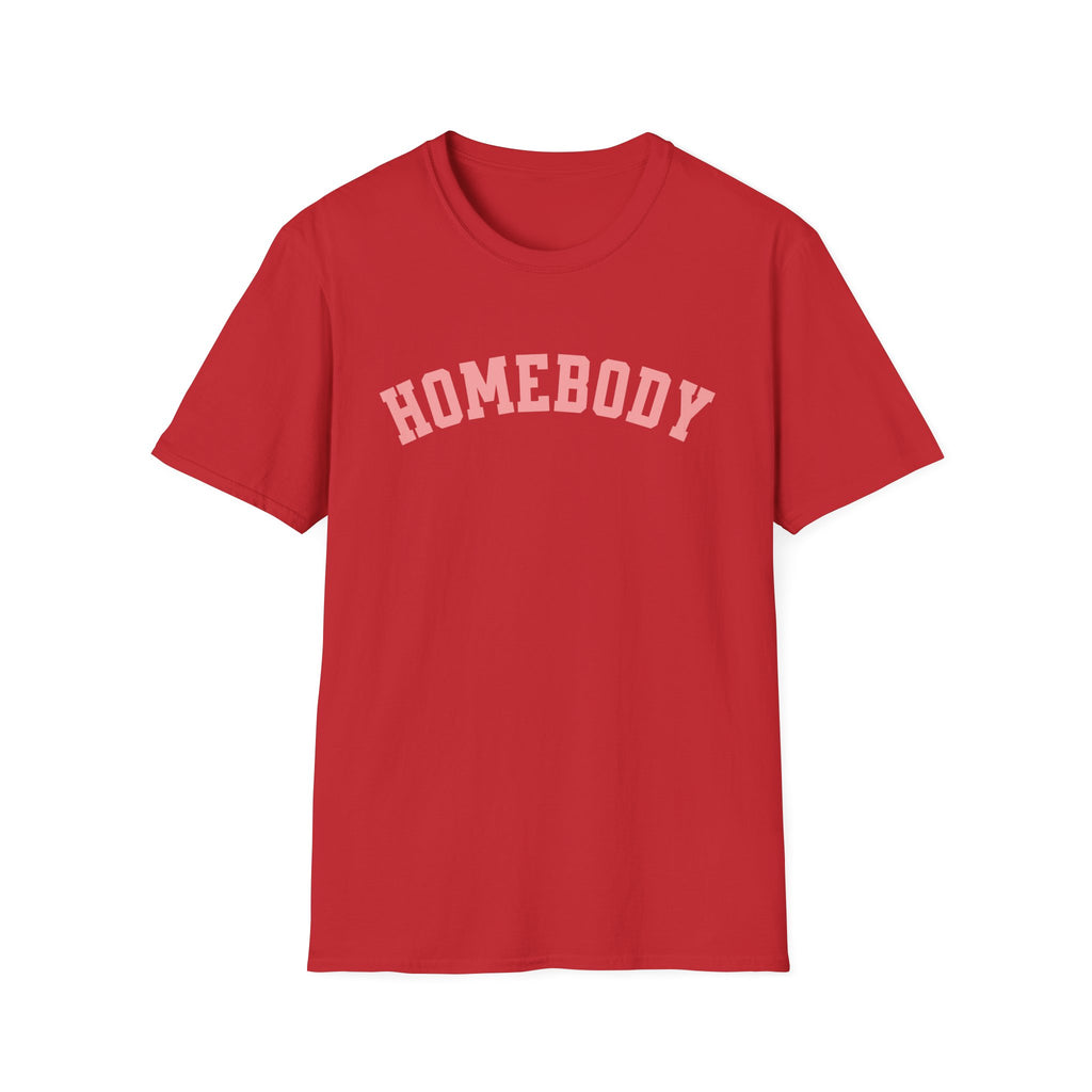 Homebody Unisex T-Shirt