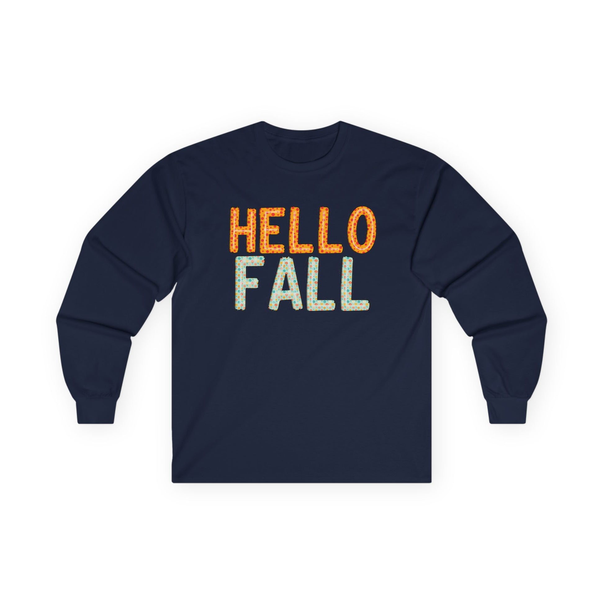 Hello Fall Long Sleeve Tee, Autumn T-Shirt, Seasonal Style Top, Thanksgiving Apparel, Cozy Fall Gift