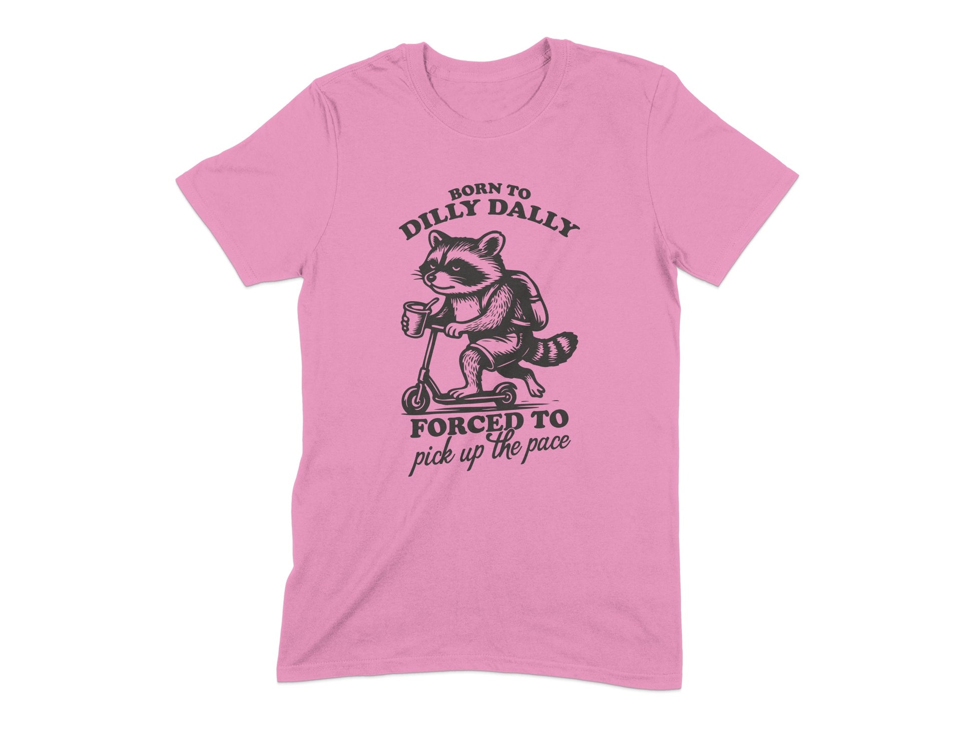 Born to Dilly Dally Raccoon Graphic T-shirt product type