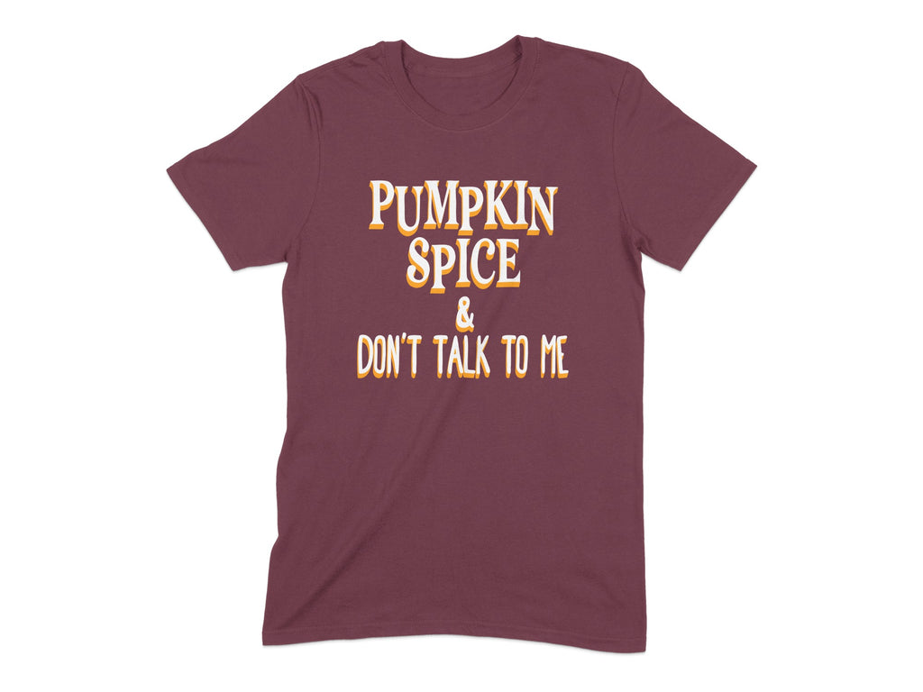 Pumpkin Spice Don't Talk To Me Graphic T-Shirt product type