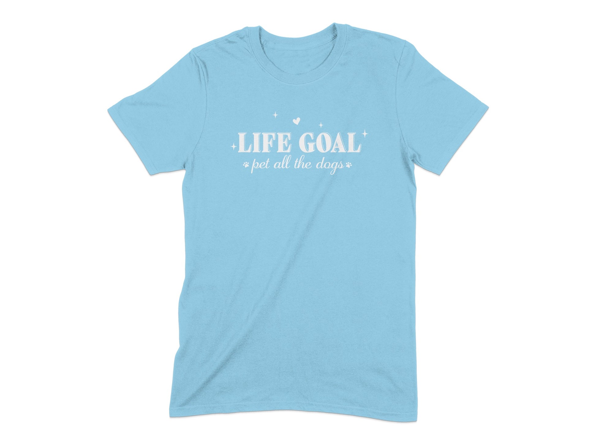Life Goal Pet All The Days Text Tshirt product type