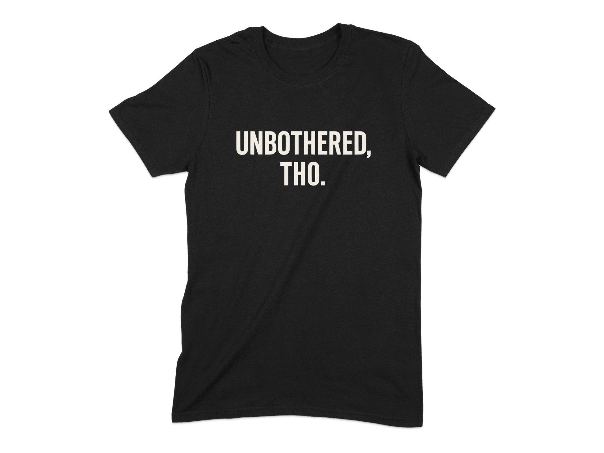 Unbothered Tho Printed Statement Shirt product