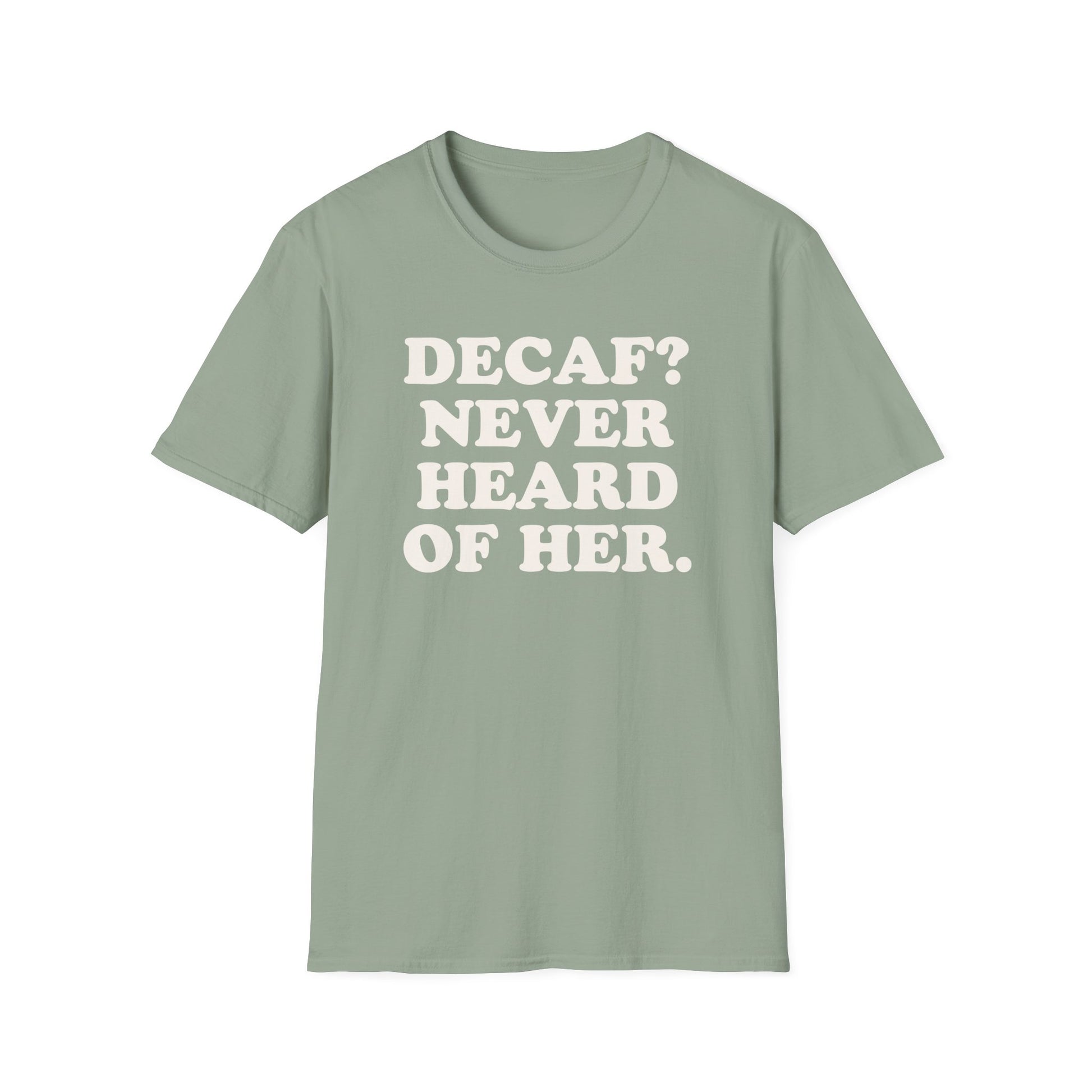 Coffee  Decaf Funny Shirt