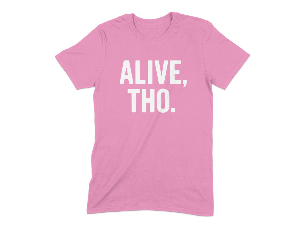 Alive Tho Statement Pink T-shirt product type