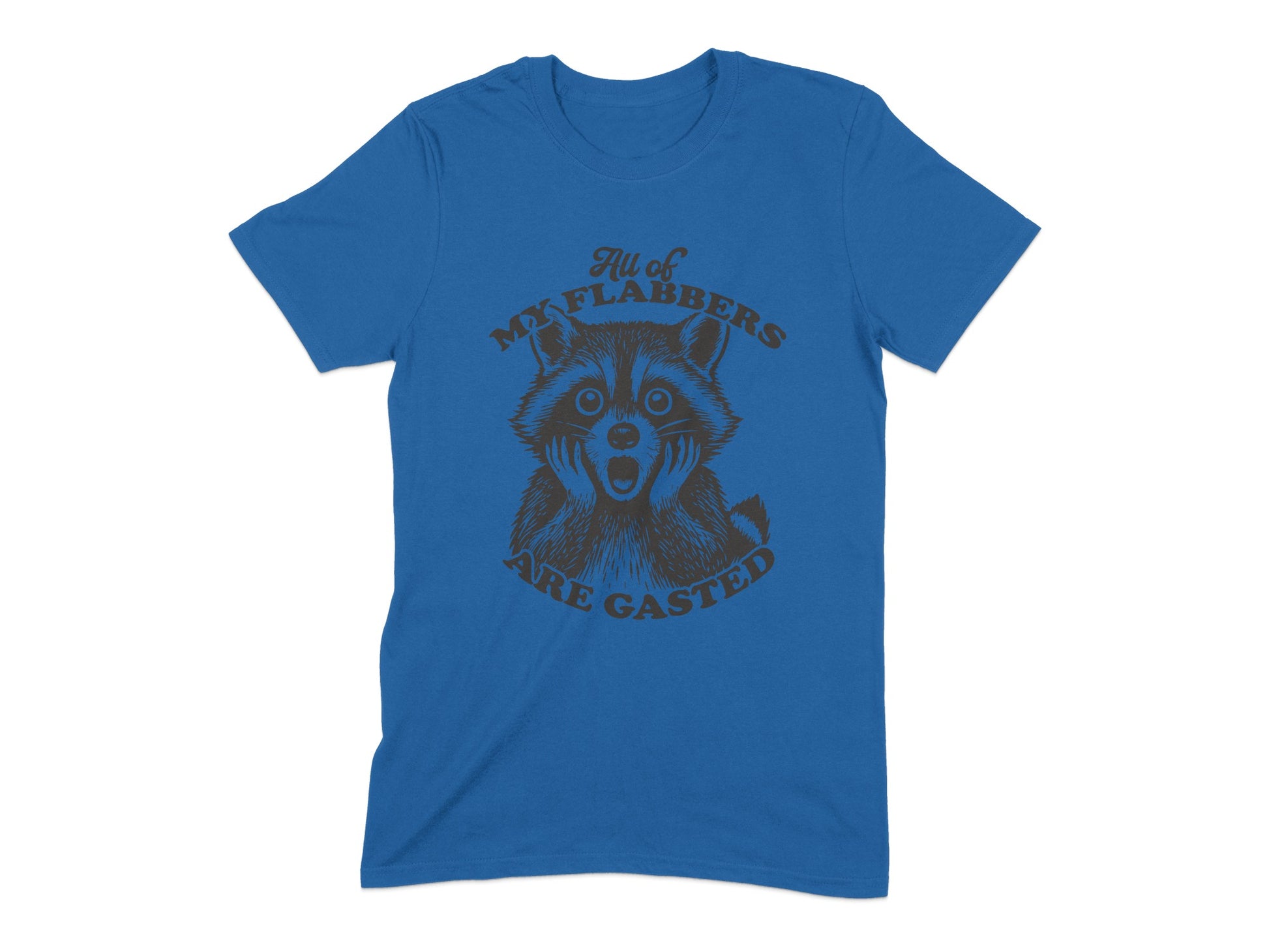 All of My Flabbers Are Gasted Graphic T-Shirt Product