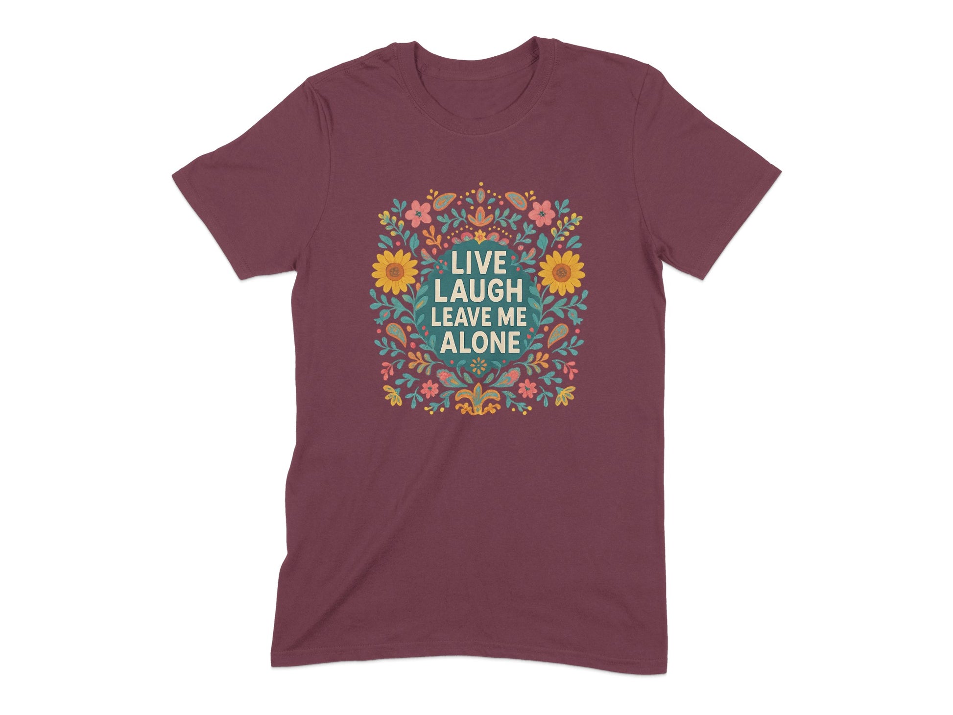 Live Laugh Leave Me Alone Floral Shirt product
