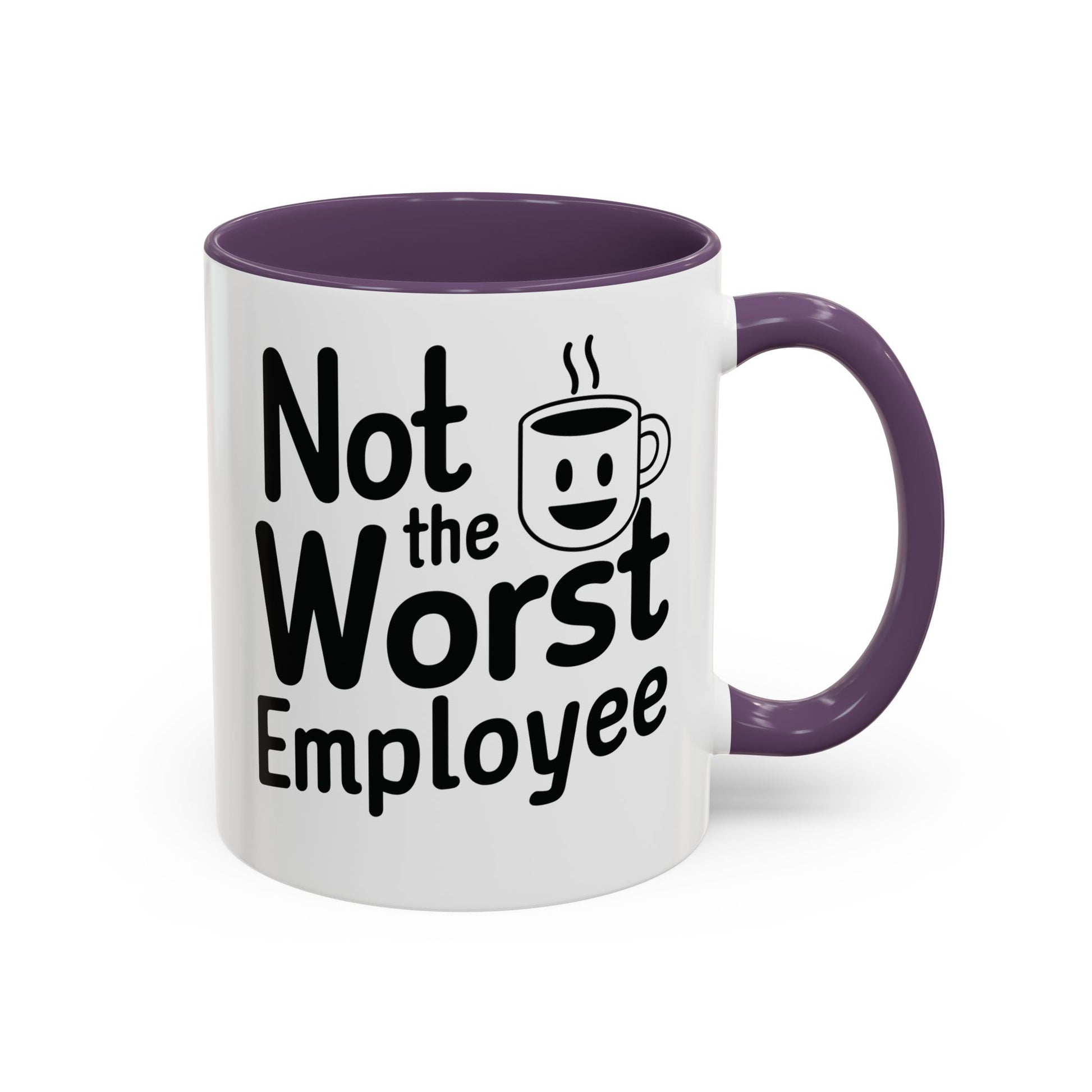 “Not the Worst Employee” Mug — Celebrating Bare Minimum Excellence Since 1970-Something – 11 oz & 15 oz
