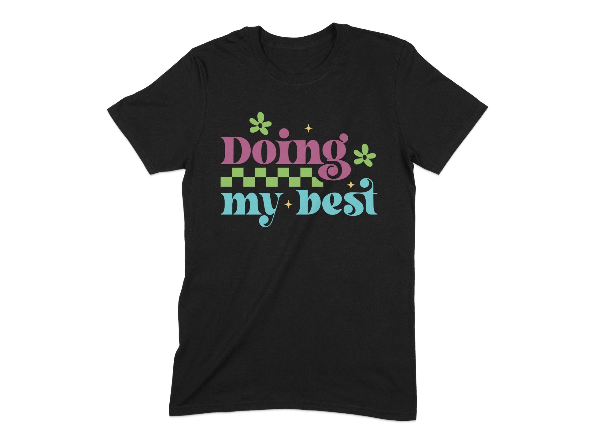 Doing My Best Graphic T-Shirt product type