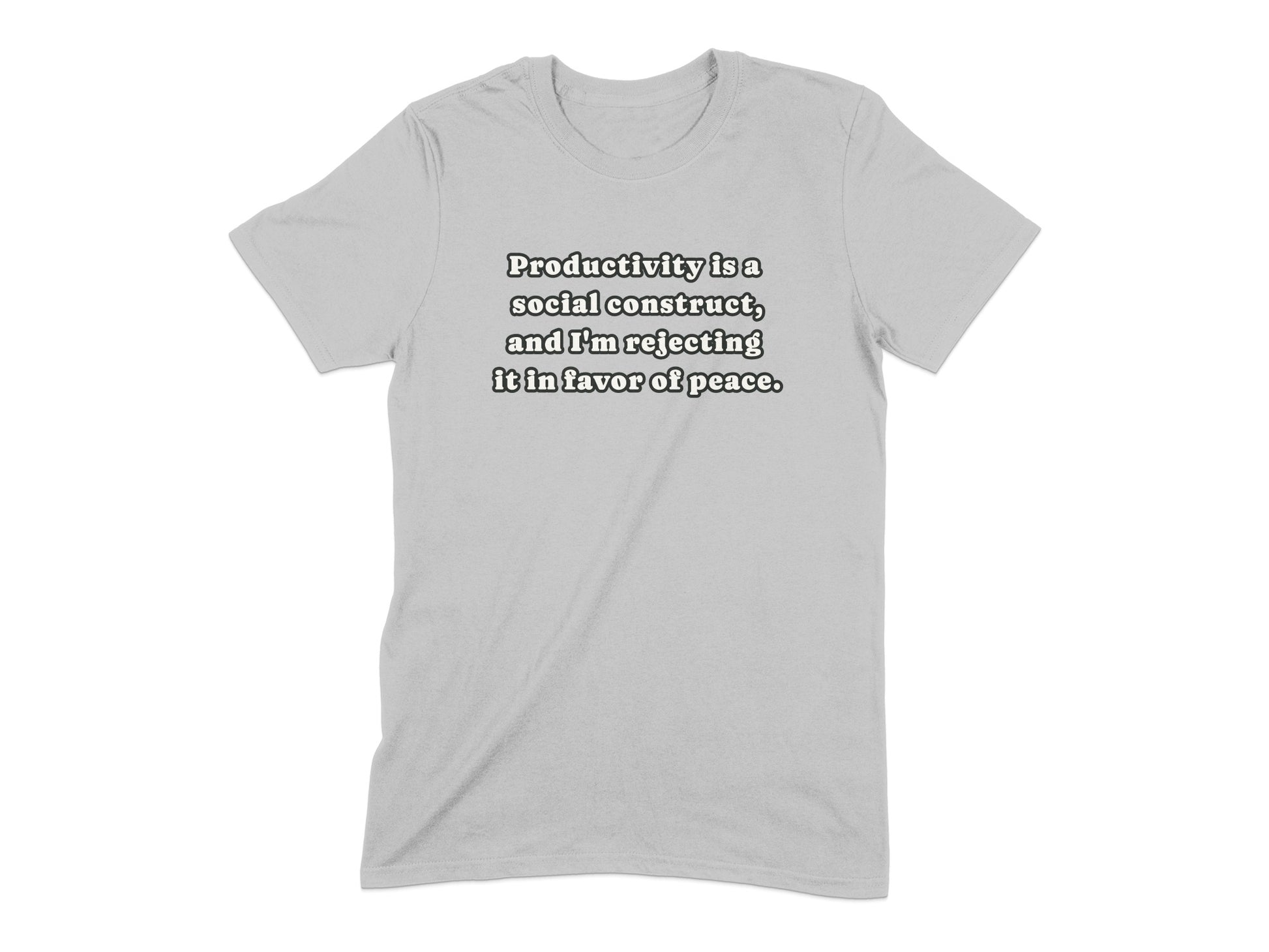 Productivity is a Social Construct Statement product type