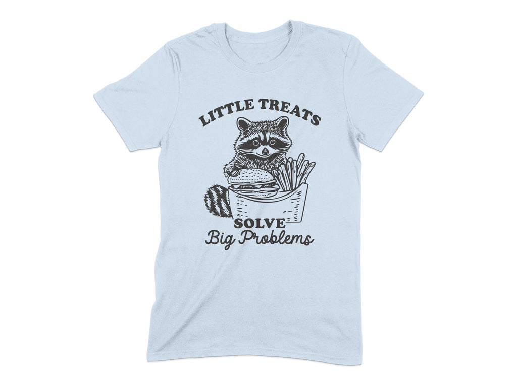 Little Treats Solve Big Problems T-shirt product