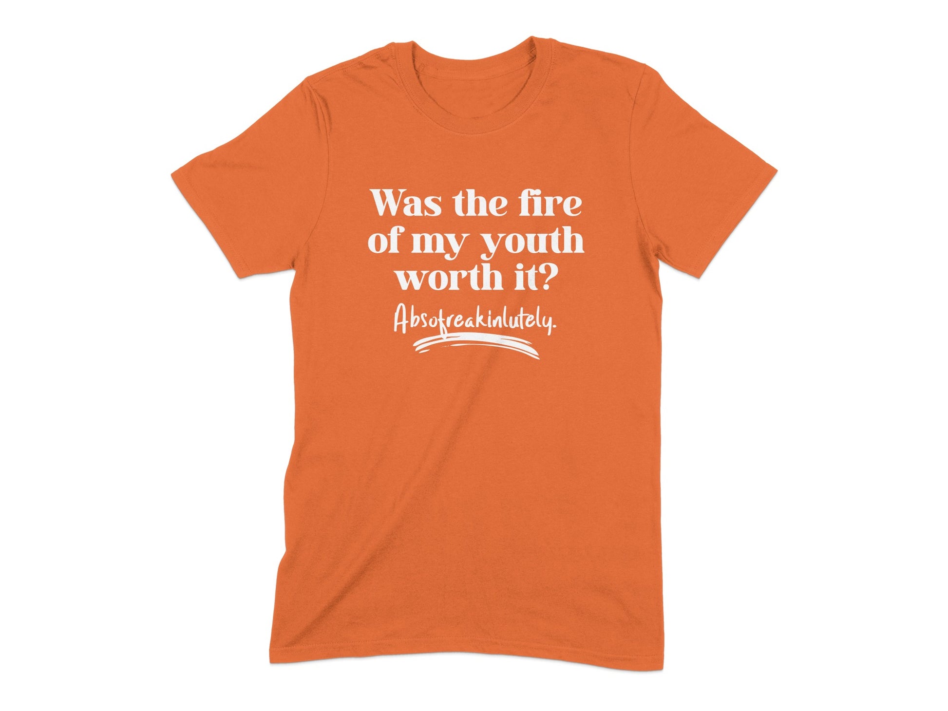 Was the fire of my youth worth it Absolutely product type