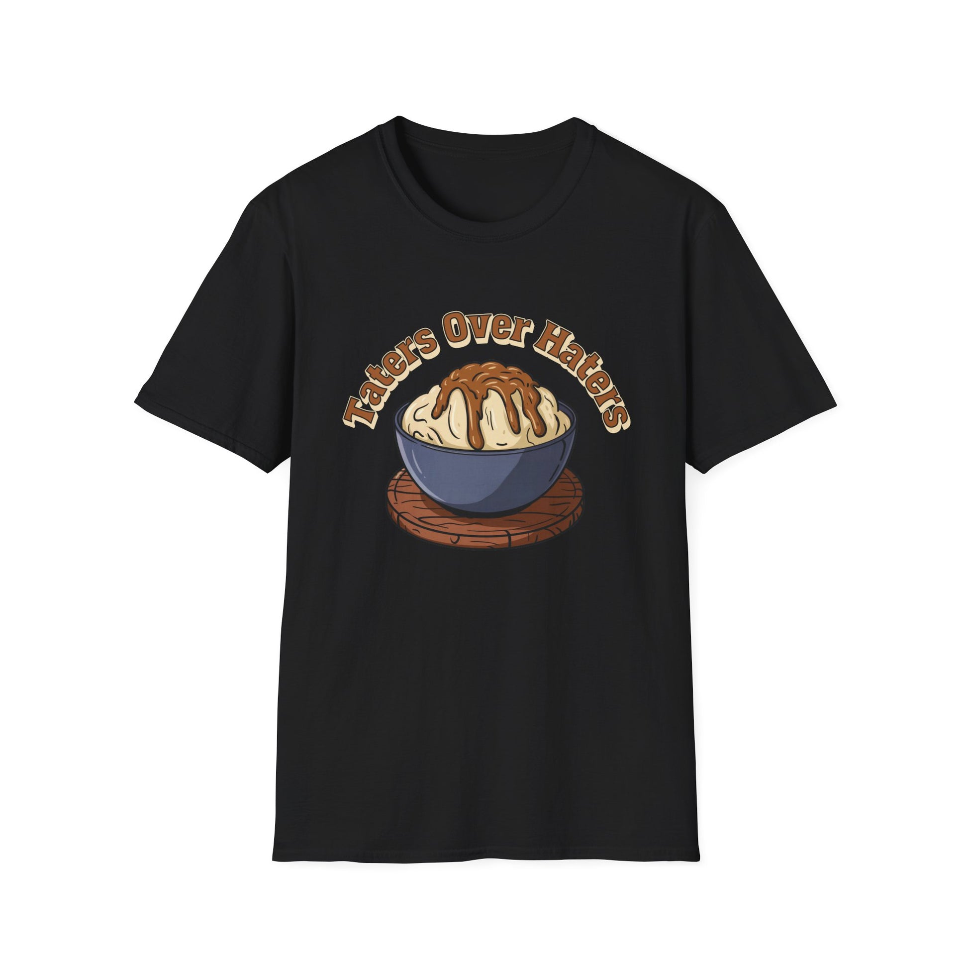 Taters Over Haters Funny Thanksgiving and Christmas Dinner T-Shirt - Fun Unisex Softstyle Tee X-Small Through 5X