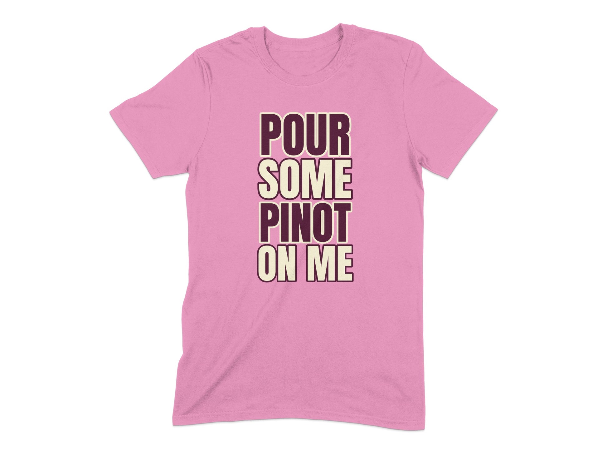 Pour Some Pinot On Me Graphic T-Shirt product type