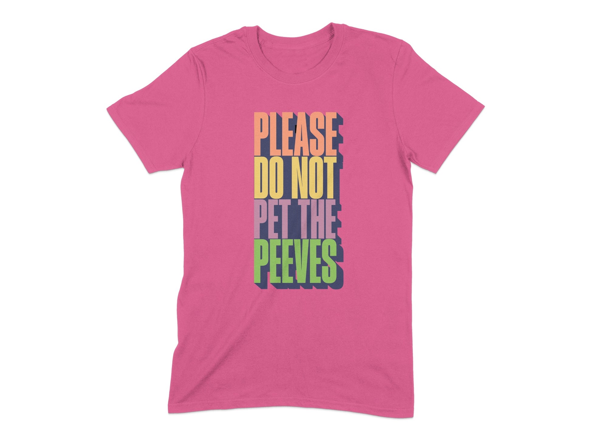 Please Do Not Pet The Peeves Graphic T Shirt product type