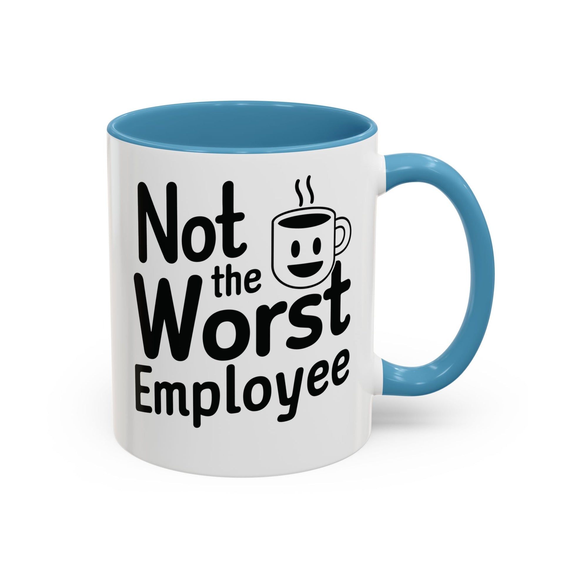 “Not the Worst Employee” Mug — Celebrating Bare Minimum Excellence Since 1970-Something – 11 oz & 15 oz