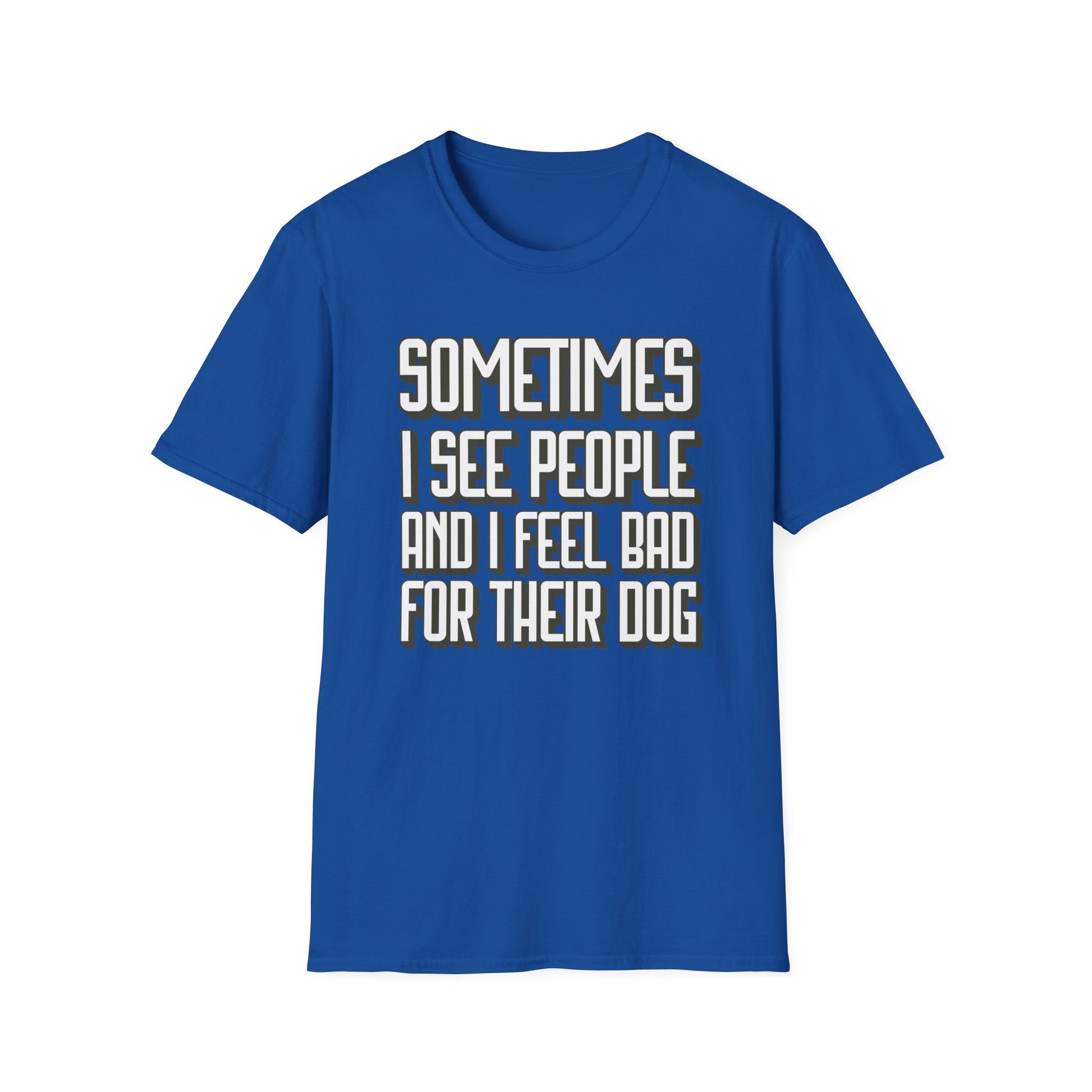 Funny Dog Lover Unisex T-Shirt