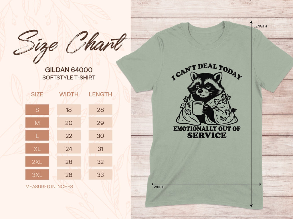 I Can't Deal Today Emotionally Out Of Service T-Shirt