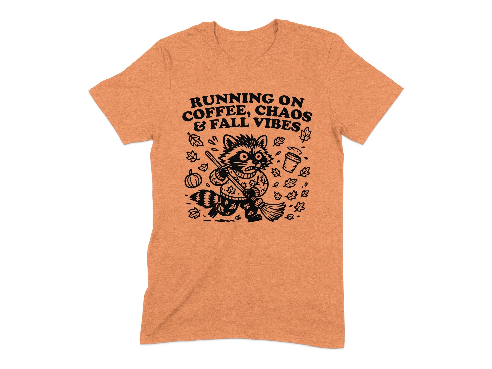 Running On Coffee Chaos And Fall Vibes product type