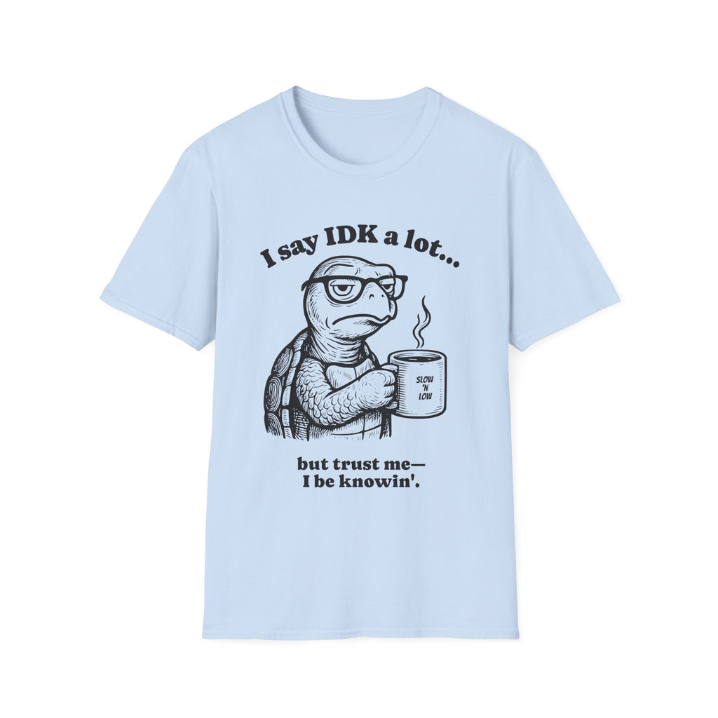 Funny Turtle Quote T-Shirt, Unisex XS-5X