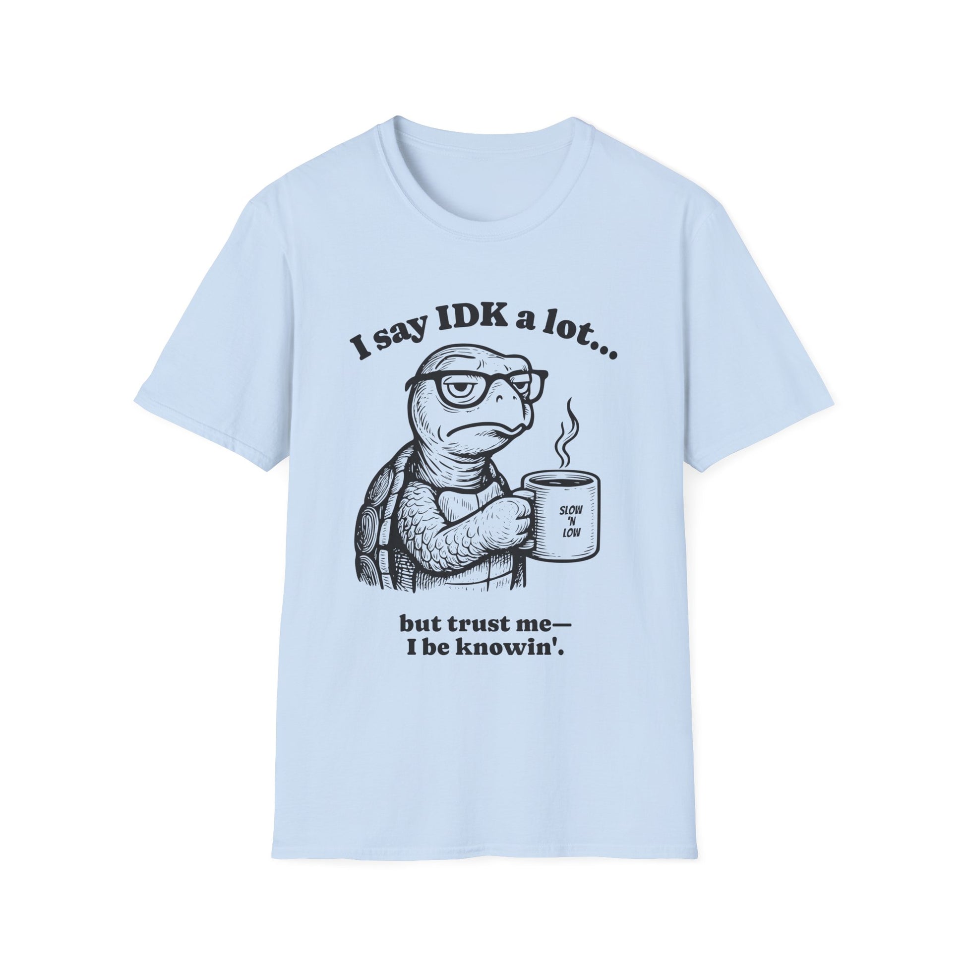 Funny Turtle Quote T-Shirt, Unisex XS-5X