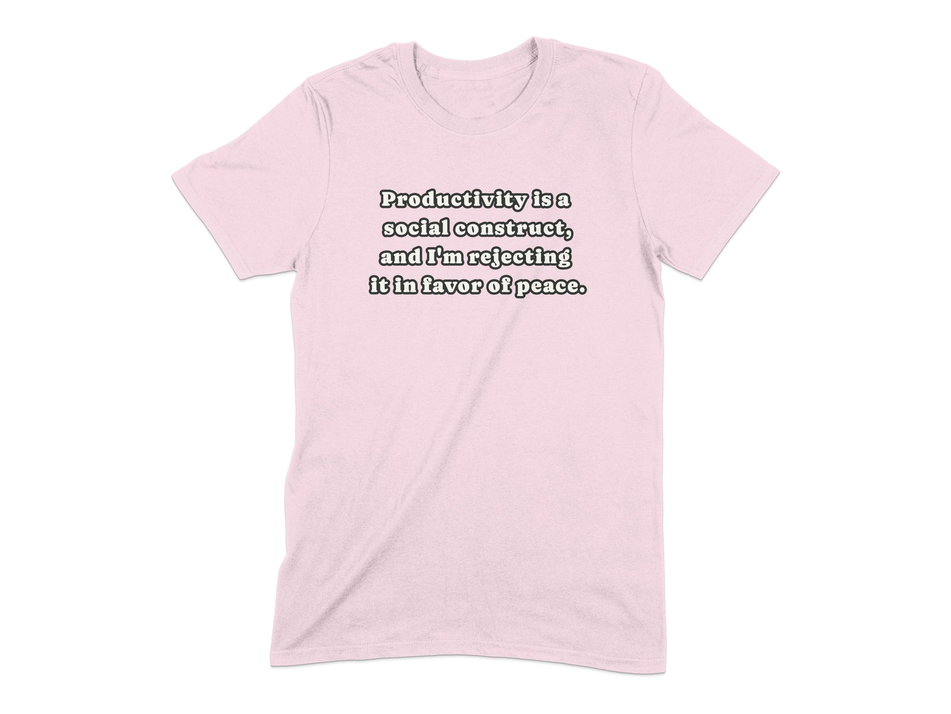 Productivity Is a Social Construct Peace T-shirt