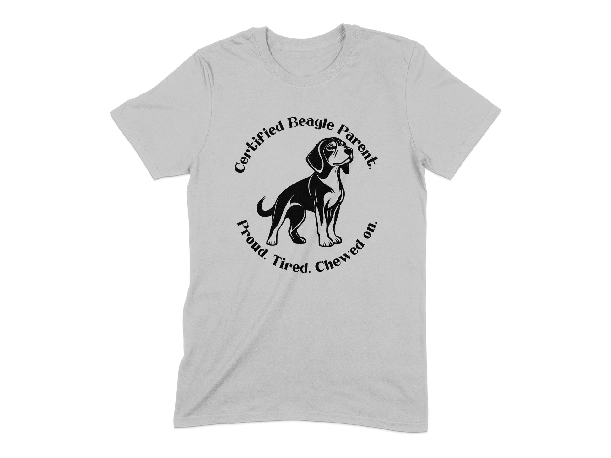 Certified Beagle Parent Proud Tired Chewed On product type