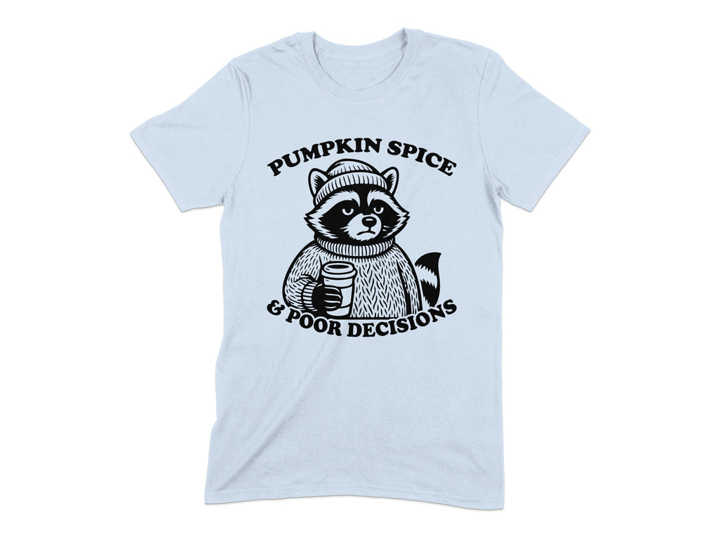 Pumpkin Spice Poor Decisions Raccoon Graphic Tee product type