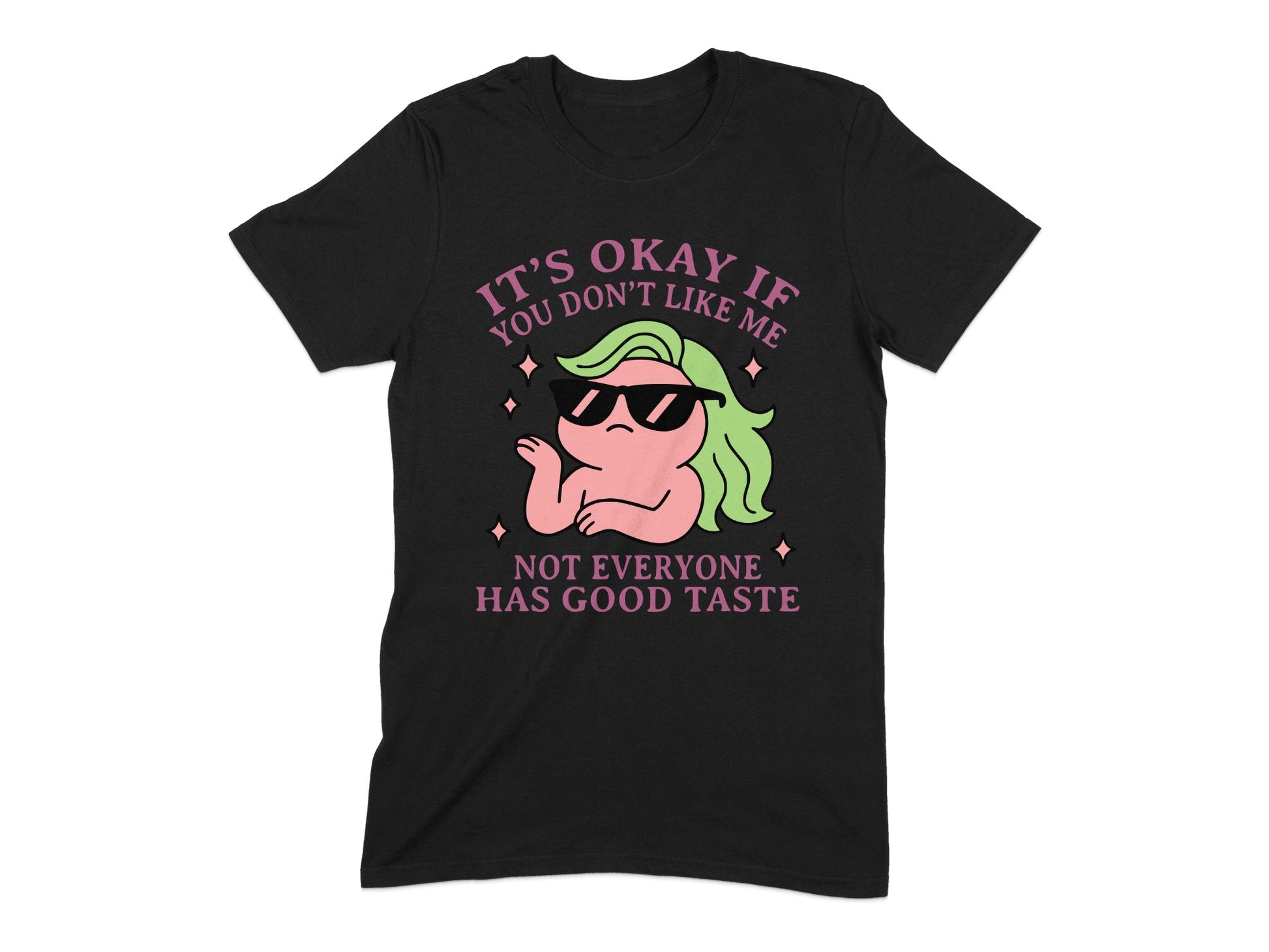 It's Okay If You Don't Like Me Graphic T-shirt product