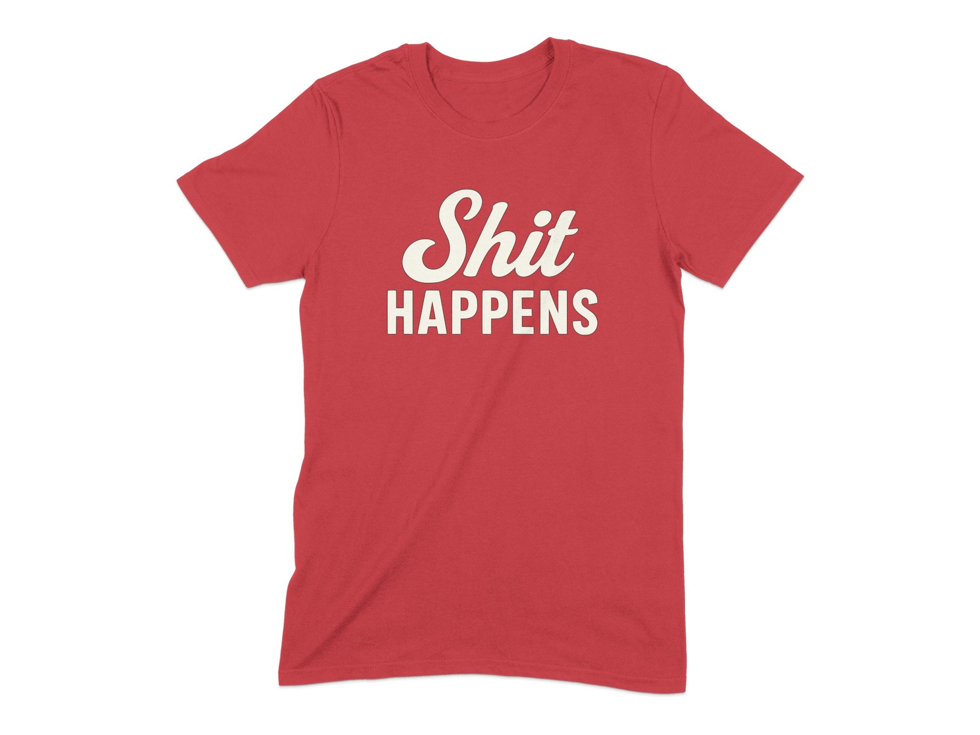 'Shit Happens Text Printed Design Casual Wear T-Shirt product type'