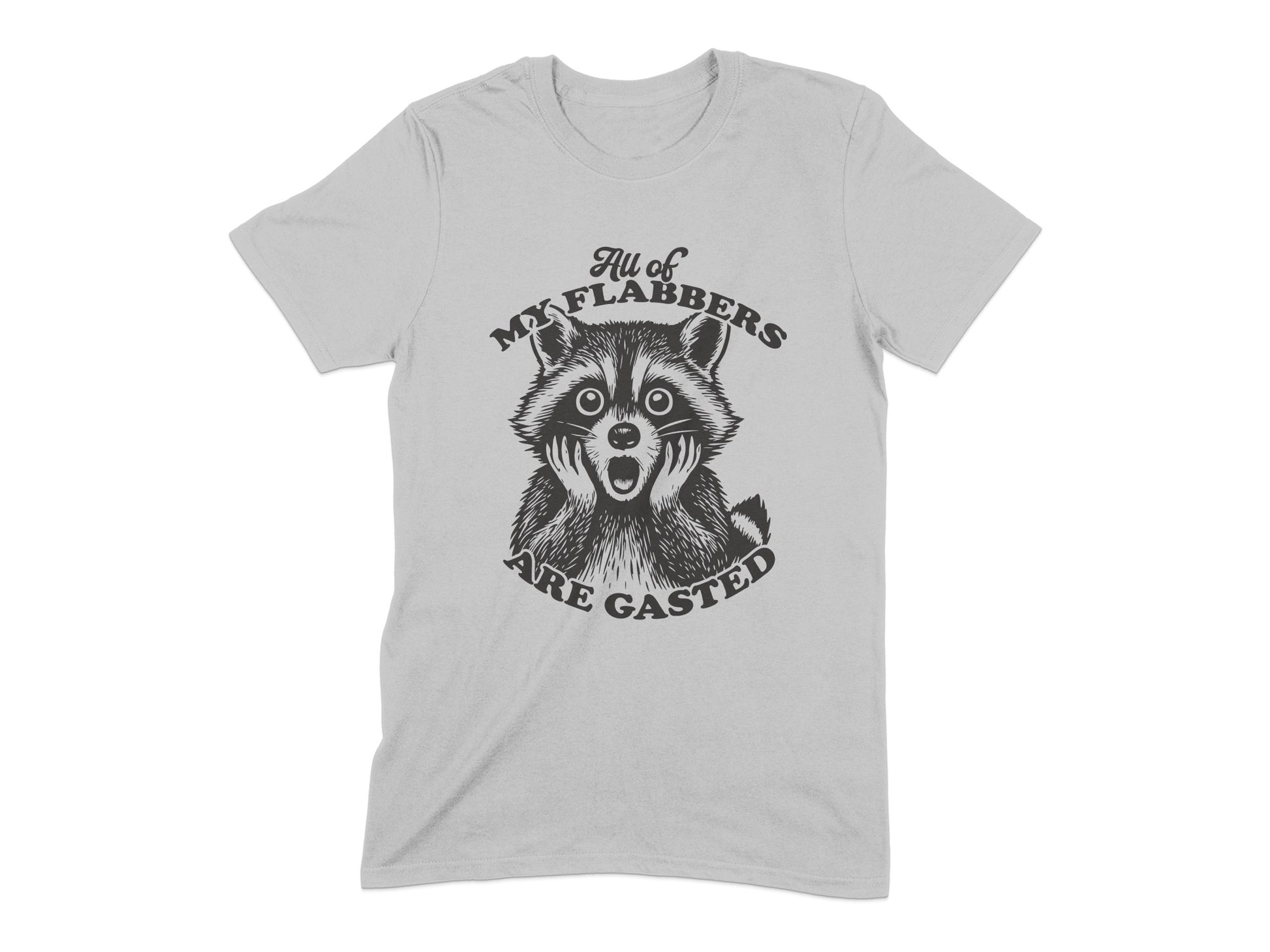 All of My Flabbers Are Gasted Graphic T-shirt product type